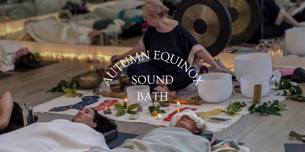 Autumn Equinox Sound Bath Event